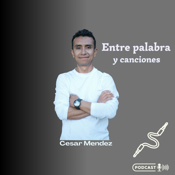 Artwork for Entre Palabra y Canciones Podcast