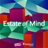 Estate of Mind