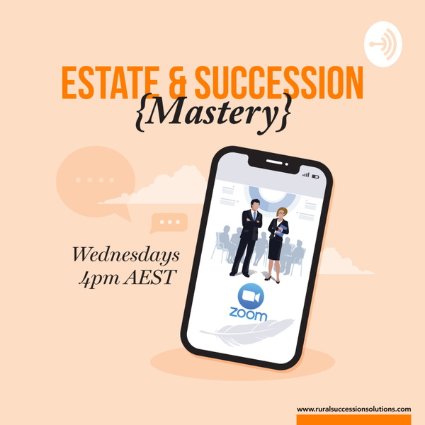 Artwork for Estate & Succession Mastery