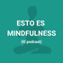 Esto es Mindfulness