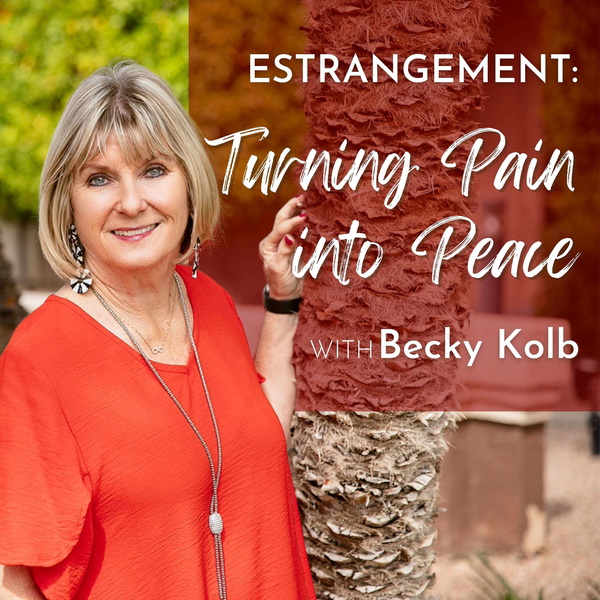 Artwork for Estrangement: Turning Pain into Peace