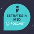 Estratégia MED Podcast