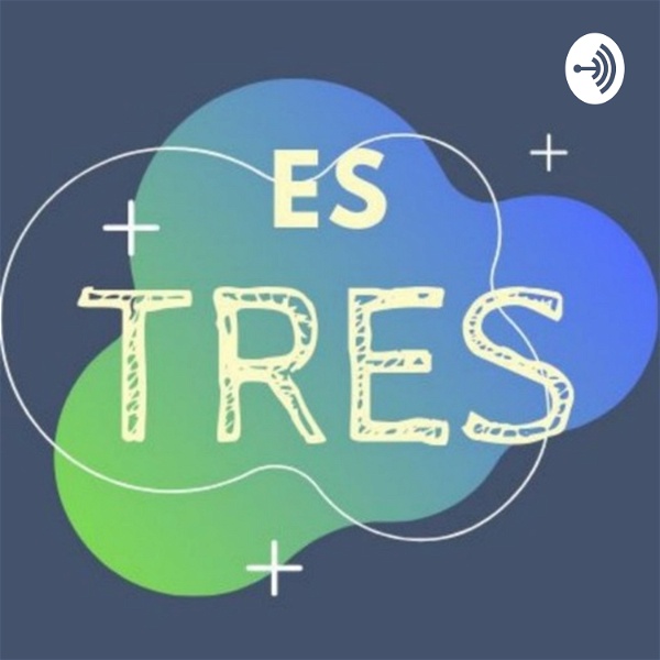 Artwork for EsTres: Podcast