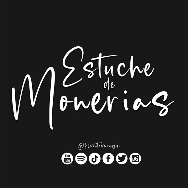 Artwork for Estuche de Monerías: Podcast