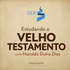 Estudando o Velho Testamento