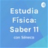 Estudia Física con Séneca: Prueba Saber 11 (ICFES)