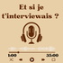 Et si je t’interviewais ? 