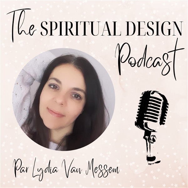 Artwork for The Spiritual Design Podcast : human design et spiritualité