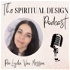 The Spiritual Design Podcast