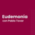 Eudemonía con Pablo Tovar