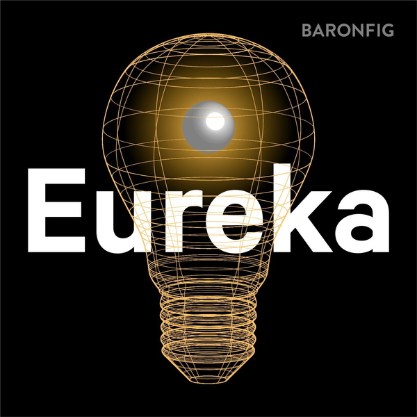 Artwork for Eureka by Baronfig