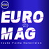 Euromag : Toute l’actu Eurovision