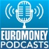 Euromoney Podcasts