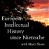 European Intellectual History since Nietzsche