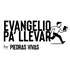 Evangelio Pa' Llevar