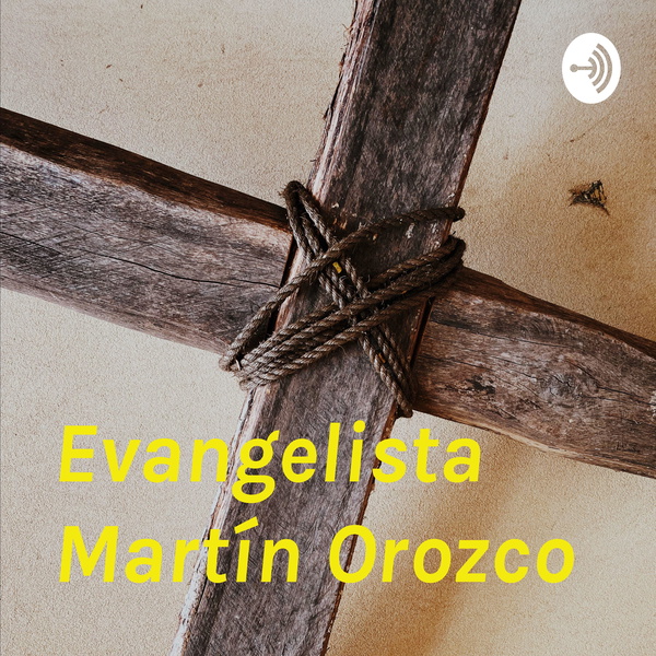 Artwork for Evangelista Martín Orozco