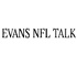 Evan’s NFL Talk