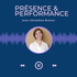 Présence et Performance