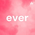 ever