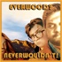 Everwood? Neverwouldn't!