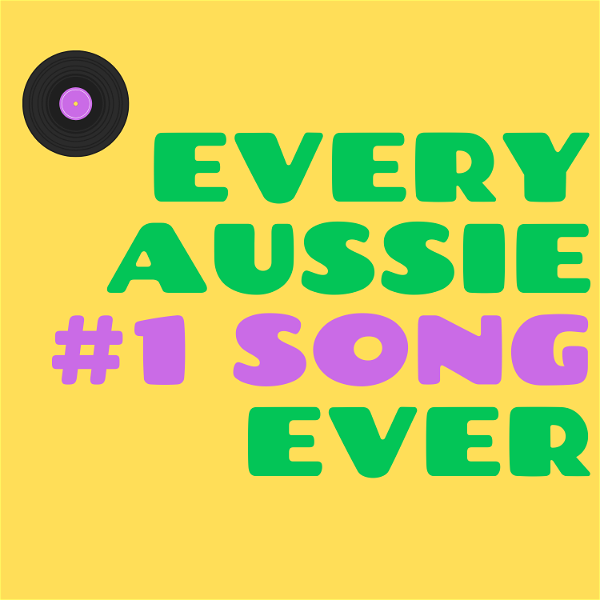 Artwork for Every Aussie #1 Song Ever
