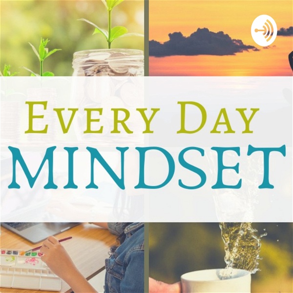 Artwork for Every Day Mindset