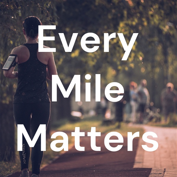 Artwork for Every Mile Matters