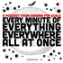 Every Minute of Everything Everywhere All At Once