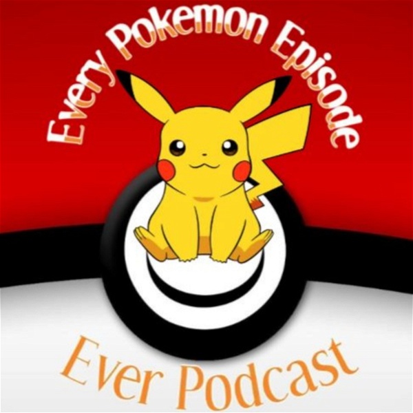 Artwork for Every Pokemon Episode Ever Podcast