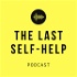Last Self Help Podcast