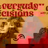 Everyday Decisions with Jo Firestone