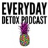 EveryDay Detox Podcast