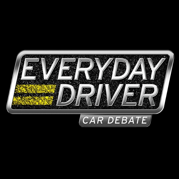 Artwork for Everyday Driver Car Debate