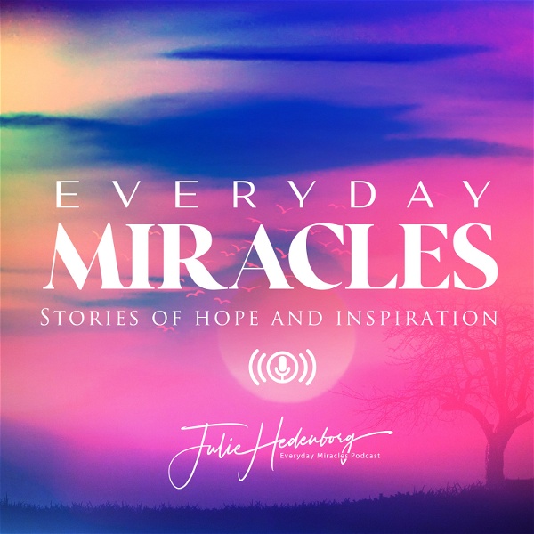 Artwork for Everyday Miracles Podcast