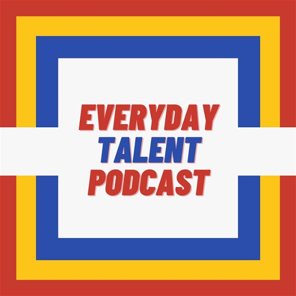 Artwork for Everyday Talent Podcast