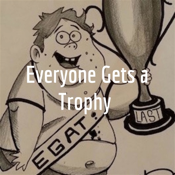 Artwork for Everyone Gets a Trophy