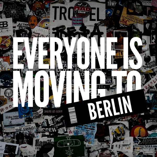 Artwork for Everyone Is Moving To Berlin