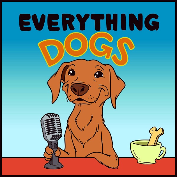 Artwork for Everything Dogs Podcast