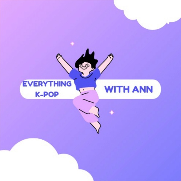 Artwork for Everything K-pop With Ann