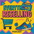 Everything Reselling
