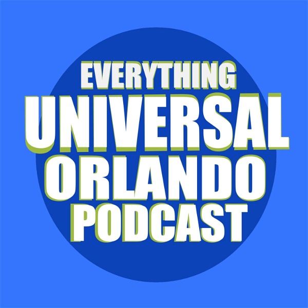 Artwork for Everything Universal Orlando Podcast