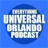 Everything Universal Orlando Podcast