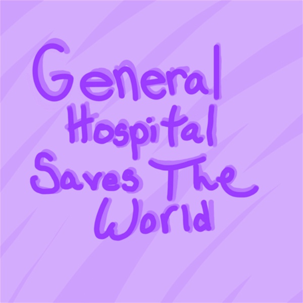 Artwork for General Hospital Saves the World!