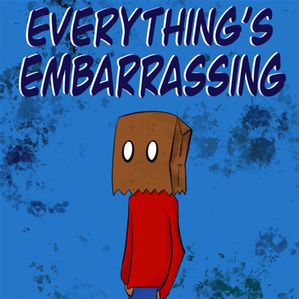 Artwork for Everything’s Embarrassing