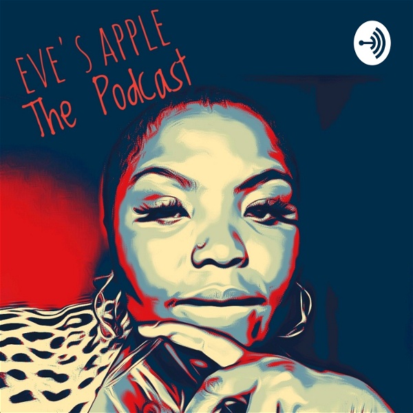 Artwork for Eve's Apple The Podcast