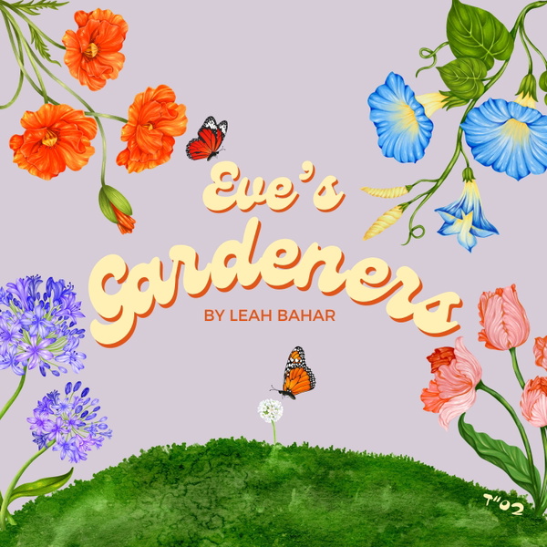 Artwork for Eve's Gardeners