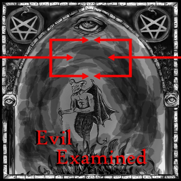 Artwork for Evil Examined
