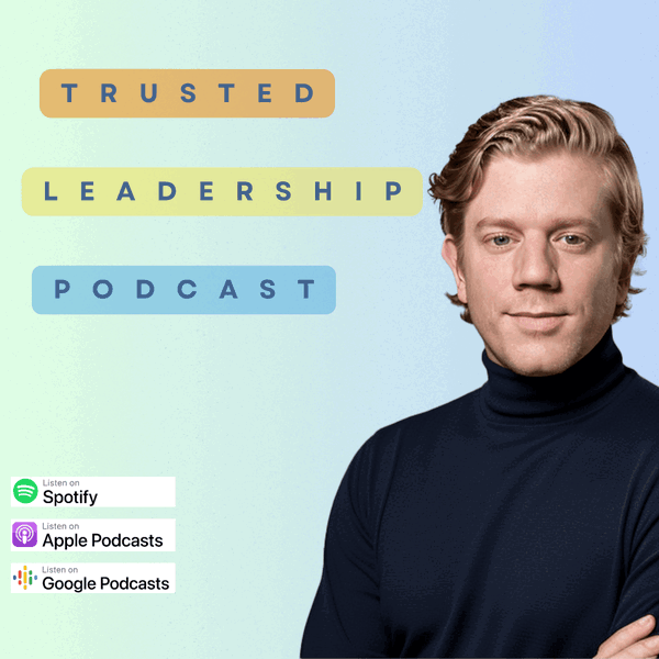 Artwork for The Trusted Leadership Podcast