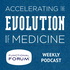 Evolution of Medicine Podcast