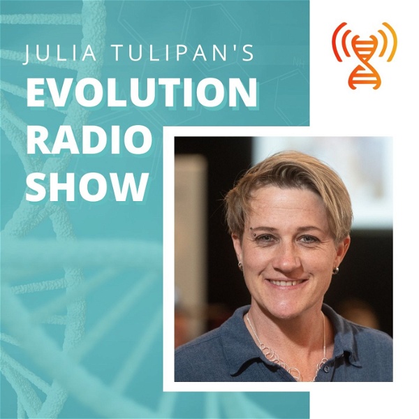 Artwork for Julia Tulipans' Evolution Radio Show